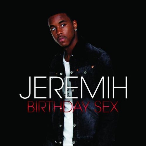 Jeremiah Birthday Sex Radio Remix 59